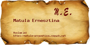Matula Ernesztina névjegykártya